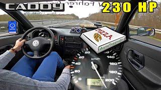 230HP VW CADDY is every PIZZA DELIVERY GUYs DREAM on AUTOBAHN