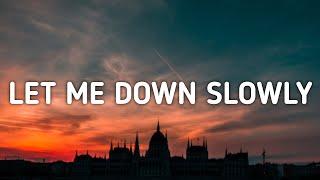 Alec Benjamin - Let Me Down Slowly Lyrics