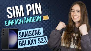 Samsung Galaxy S23 - SIM-PIN ändern •  • ‍ •  • Anleitung  Tutorial