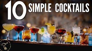 10 Simple Cocktails