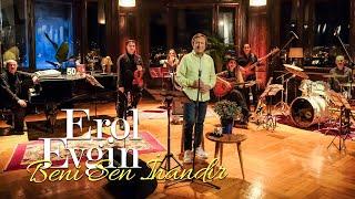 Erol Evgin – Beni Sen İnandır Sevdiklerim 2 Official Video