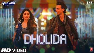 Dholida Video  LOVEYATRI  Aayush Sharma  Warina H Neha Kakkar Udit N Palak M Raja HTanishk B