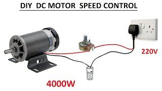 How to make 220V 4000W DC Motor Speed Controller  RPM Control 