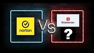 Norton 360 vs Bitdefender IS vs mystery guest with latest malware samples