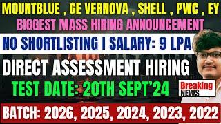 DIRECT TEST HIRING  MOUNTBLUE SHELL PWC EY BIGGEST HIRING  OFF CAMPUS DRIVE FOR 2026-2022 BATCH