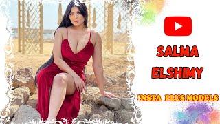 Salma Elshimy  Egyptian Beautiful Fashion Model  Curvy Plus Size Model  Actress  Biography