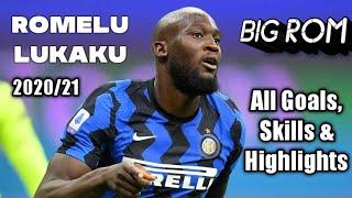 Romelu Lukaku ● 202021 ● Big Rom  ● All Goals & Best Skills 