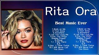 Rita Ora Full Album ⭐ Beautiful Songs ⭐ Popular Songs