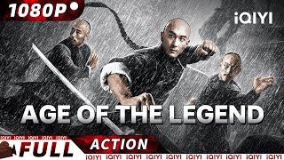 【ENG SUB】Age of the Legend  Martial Arts  New Chinese Movie  iQIYI Action Movie
