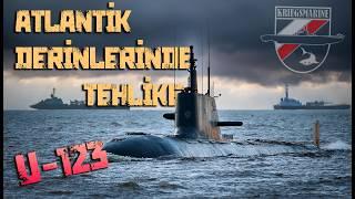 Atlantik Savaşının Derinlerinde U-123 ve Kaptan Hardegenın Serüveni