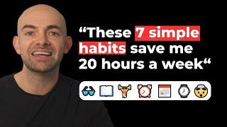 7 Simple Habits For A Productive Life