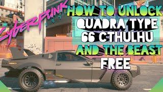 How to unlock or buy the QUADRA TYPE 66 CTHULHU - Side Mission The Beast Within Me - Cyberpunk 2077