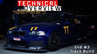 E46 M3 Track Day Car - Build Walkaround with Tyspeed