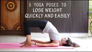 5 Yoga Poses to Lose Weight Quickly And Easily