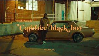 Mick Jenkins - Carefree Black Boy Official Music Video