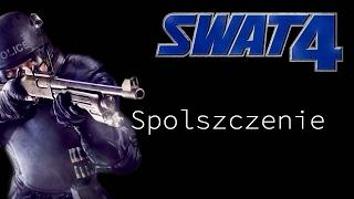 SWAT 4 spolszczenie + polskie znaki
