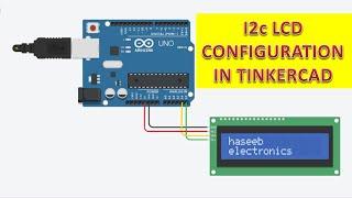 Конфигурация ЖК-дисплея i2c с Arduino UNO в Tinkercad