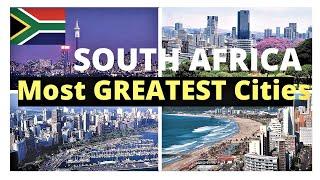 Biggest Cities of South Africa SOUTH AFRICAN CITIES 2021