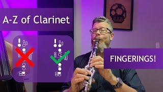 Three rules for better technique A-Z of Clarinet Fingerings