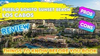 Pueblo Bonito Sunset Beach Tour Los Cabos  Things to Know Before You Stay