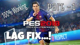 How To Fix PES 2018 Lag PC PART -1