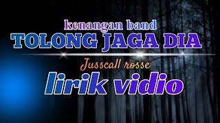 Tolong jaga Dia Lirik  Tolong Jaga dia  Kenangan Band  Jusscal Rosse Cover  Lirik vidio