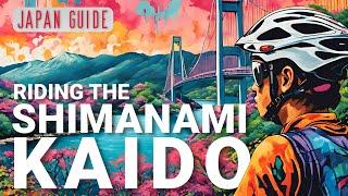 A Japan MUST Cycling the Shimanami Kaido