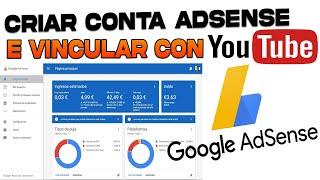 Como Criar Conta Adsense e Vincular ao Canal do Youtube 2024