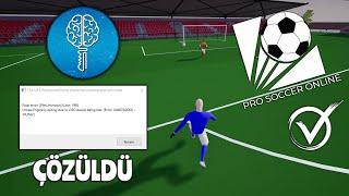 Pro Soccer Online Game Has Crashed Fatal Error 0x887A0006 - HUNG Hatası Çözümü