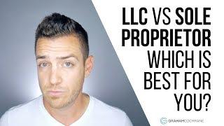 LLC vs Sole Proprietor Which is best for YOUR business?