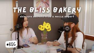 Skincare secrets from a Mecca expert ft. lucy  The Bliss Bakery episode 22