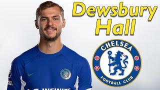 Kiernan Dewsbury-Hall ● Welcome to Chelsea  Best Skills Goals & Passes