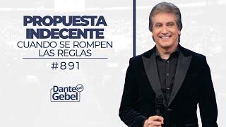 EN VIVO - Dante Gebel #891  Propuesta indecente