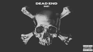 DEAD END Official Audio- SHADEV I New Punjabi Song 2023