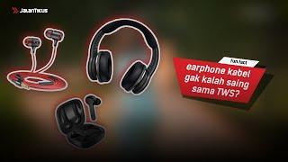 TWS vs Earphone Kabel Siapakah Pemenangnya?