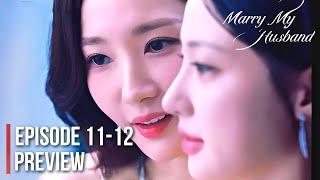 Marry My Husband Episode 11-12 Preview Explained Park Min Young Congratulates Song Ha Yoon