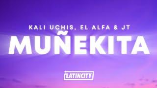 Kali Uchis El Alfa JT - Muñekita Letra  Lyrics