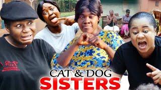 Cat & Dog Sisters - Mercy Johnson Destiny Etiko  Luchy Donalds  Uju Okoli 2021 Nigerian Movie