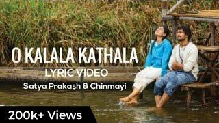 O Kalala Kathala LYRICS  Sathya Prakash  Chinmayi Sripaada  Dear Comrade