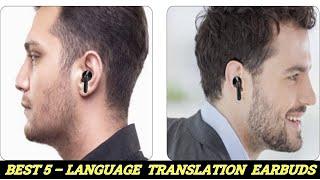 TOP 5 Best Language Translation  Earbuds   2024