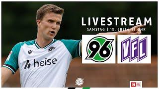 RE-LIVE Hannover 96 - VfL Osnabrück  Testspiel 202425