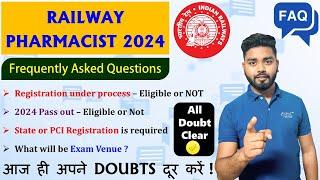 Railway Pharmacist 2024  Frequently Asked Questions  FAQ  Registration Passout Exam venue #rrb