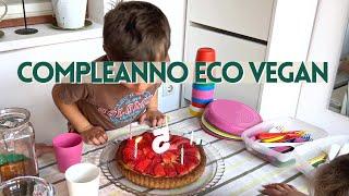 Organizzo la festa di compleanno per i 5 anni di mio figlio vegan e low waste  SOSTENIBILITA