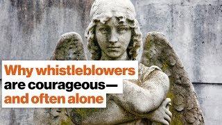 Why whistleblowing is the loneliest and most courageous act in the world  Alice Dreger  Big Think