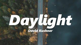 David Kushner - Daylight slowed + reverb