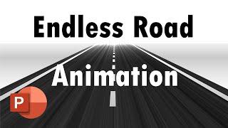 Create this Endless Road Animation in PowerPoint and learn the underlying concept