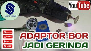 ADAPTOR BOR JADI GERINDA YOUTUBE SOBAT TEKNIK