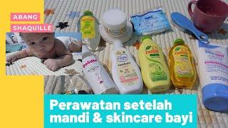 Perawatan abang Shaquille setelah mandi  SKINCARE BAYI  AKTIVITAS PAGI HARI