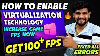 How To Enable Virtualization On Any Pc - Laptop Window 10 11  Get High FPS on Low end PC LAPTOP 
