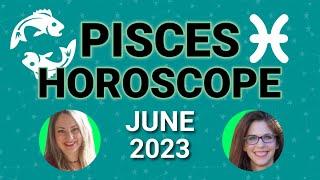 Pisces Horoscope June 2023  Pandora Astrology
